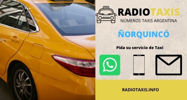 numero radio taxis ñorquincó